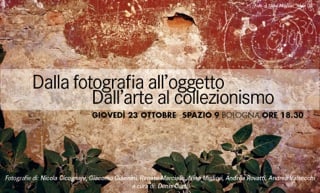 Dalla fotografia all’oggetto